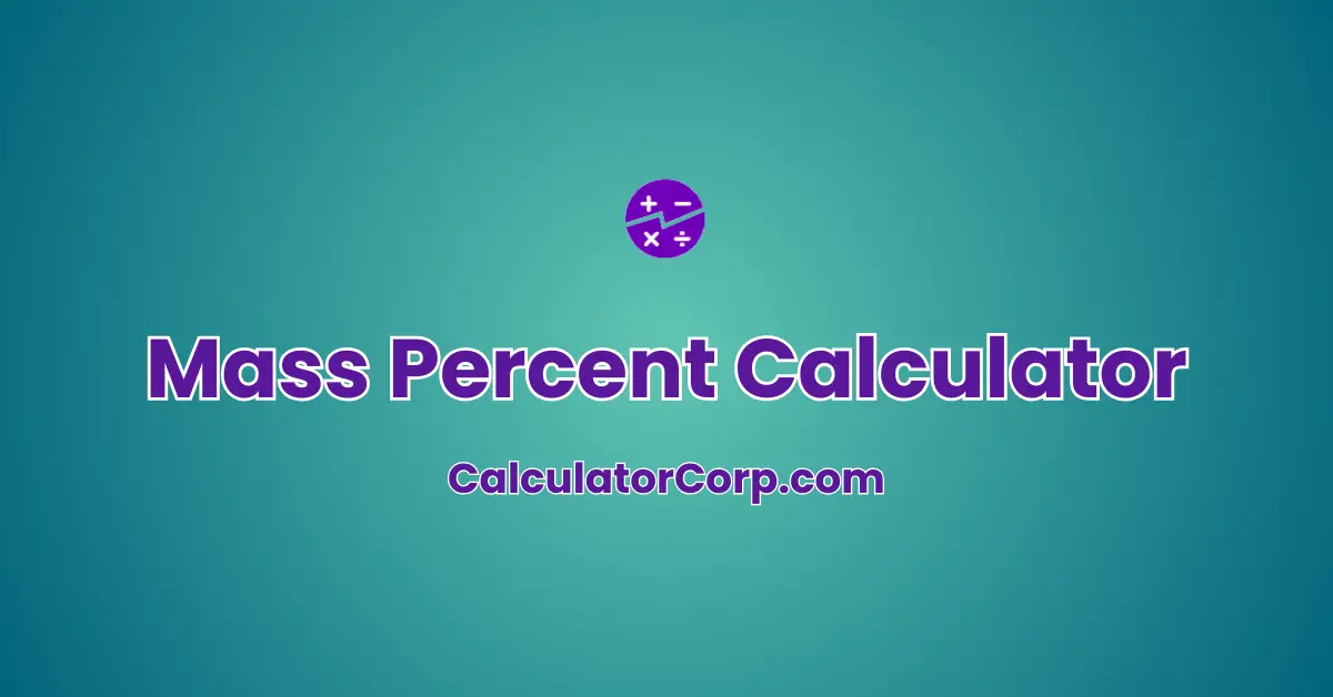 Mass Percent Calculator | Analyze Chemical Compositions