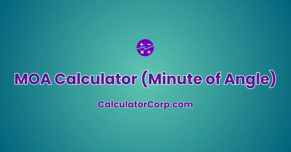 MOA Calculator (Minute of Angle)