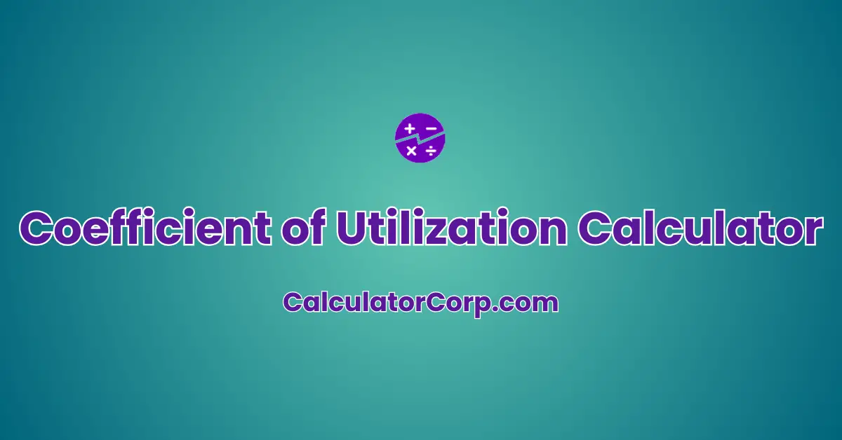 Coefficient of Utilization Calculator