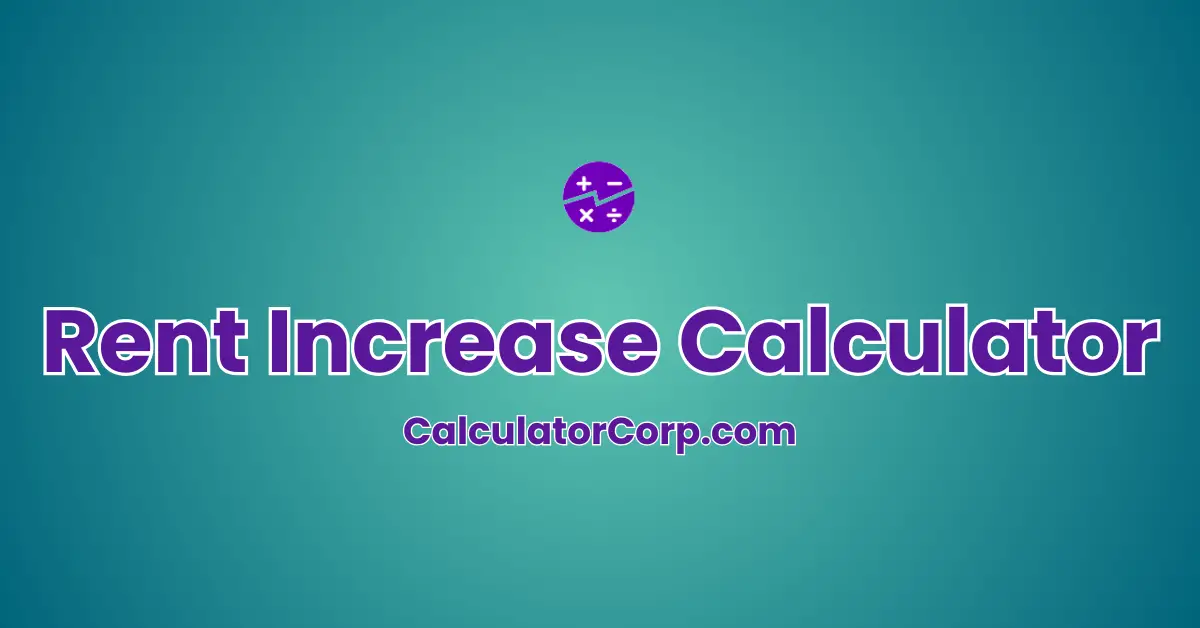 Rent Increase Calculator