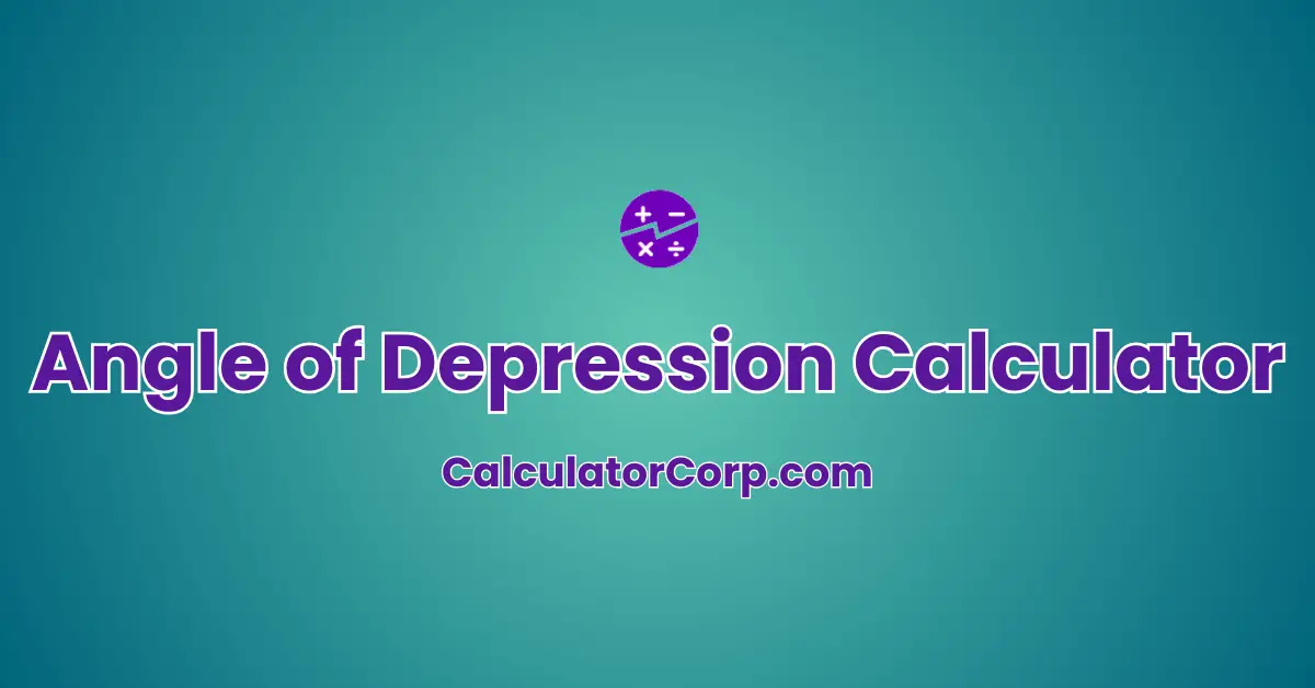 Angle of Depression Calculator