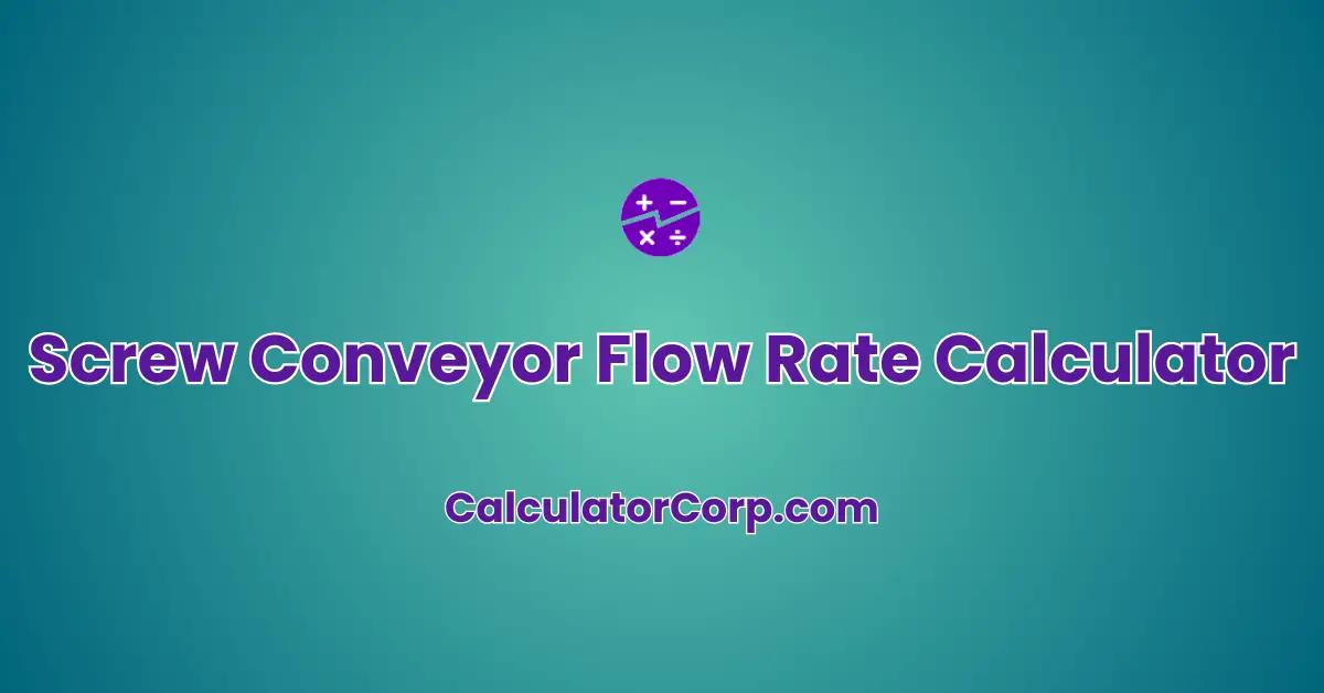 Screw Conveyor Flow Rate Calculator