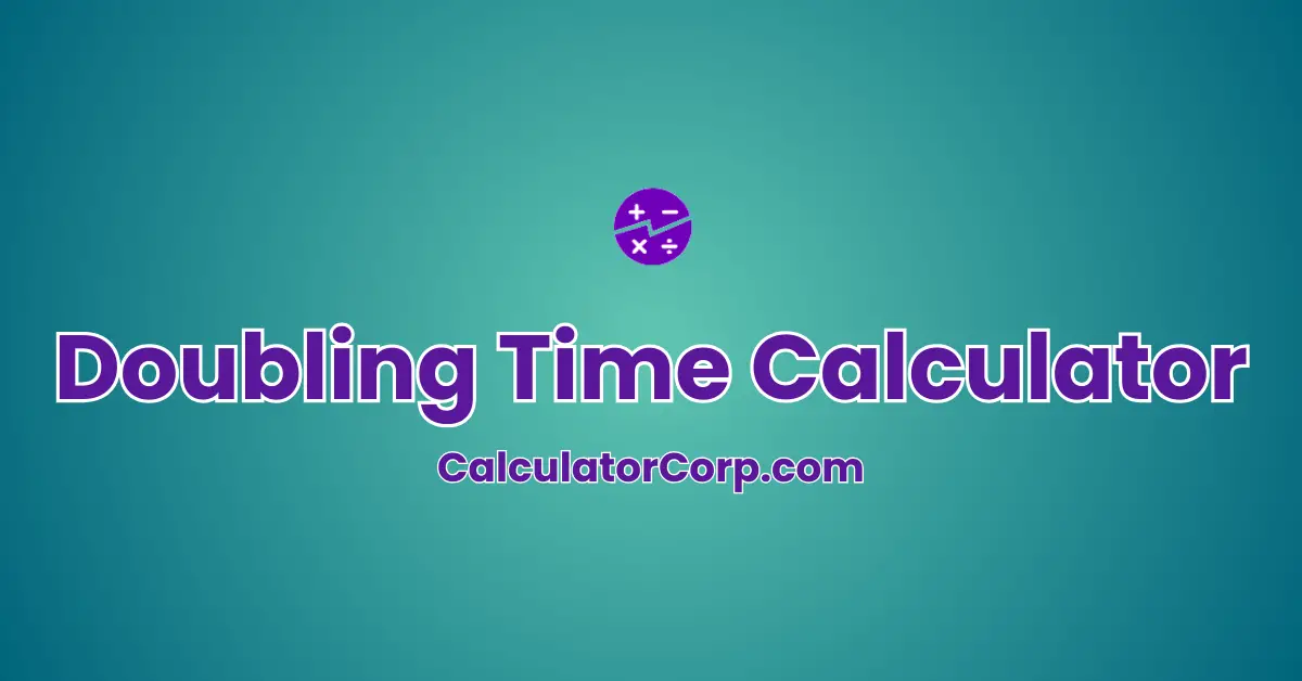 Doubling Time Calculator