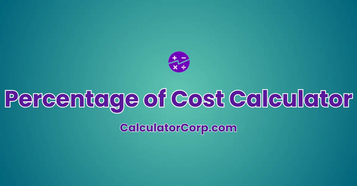 Percentage of Cost Calculator