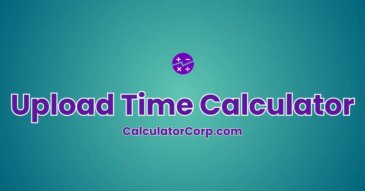 Upload Time Calculator