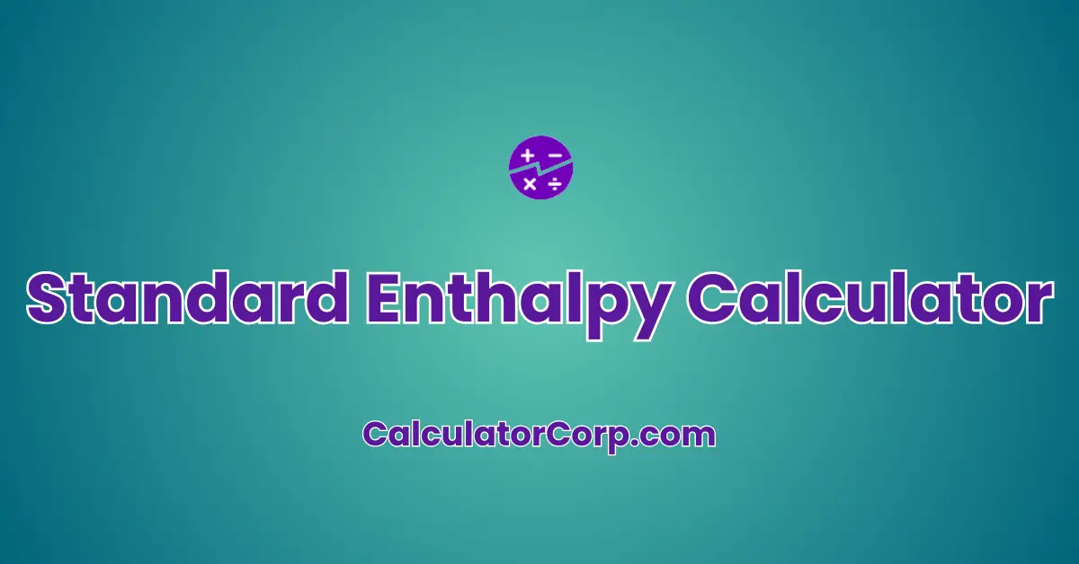 Standard Enthalpy Calculator