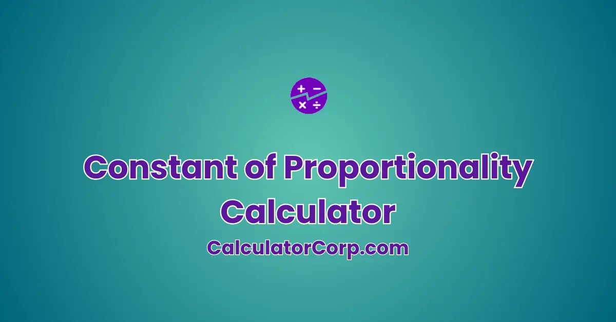 Constant of Proportionality Calculator | Find the (k) Easily