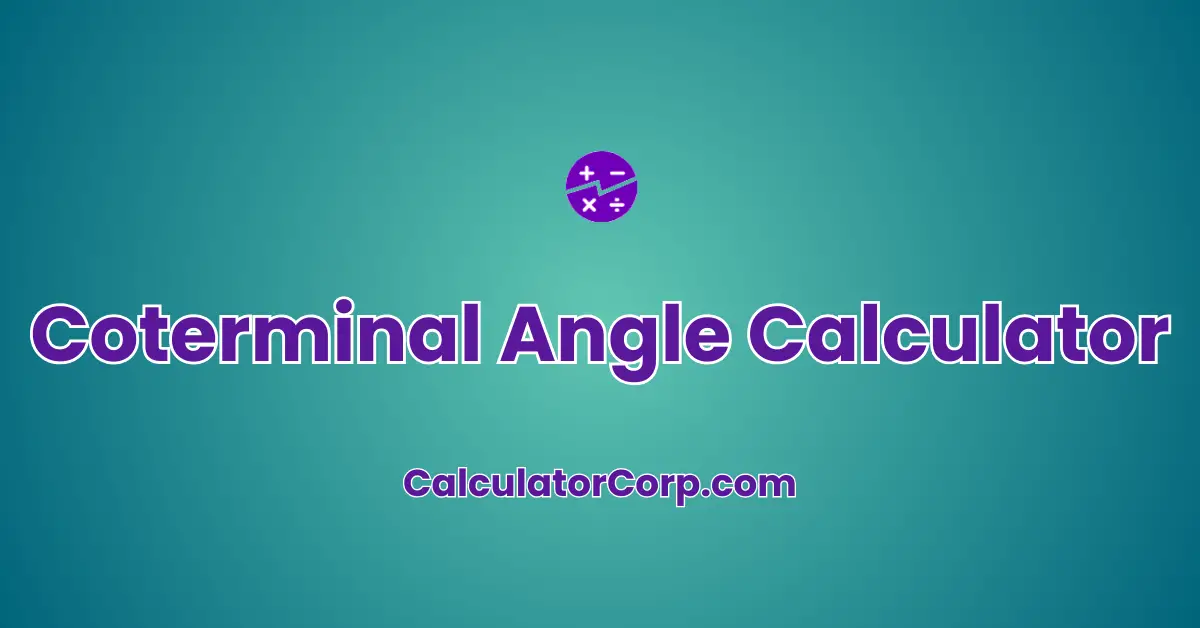 Coterminal Angle Calculator