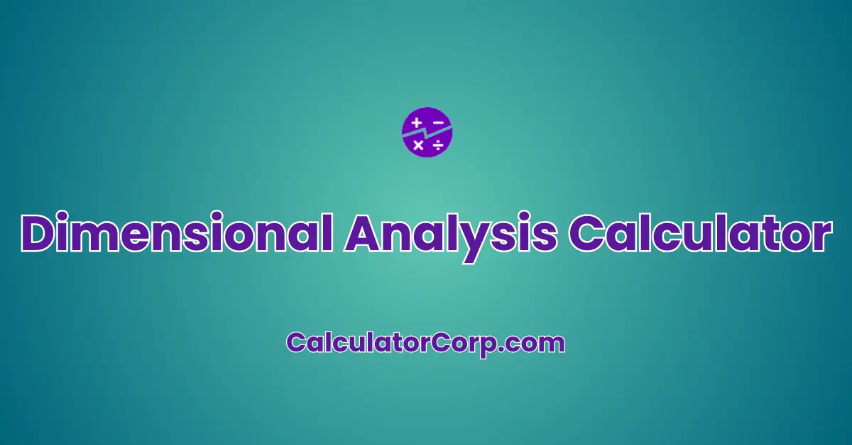 Dimensional Analysis Calculator