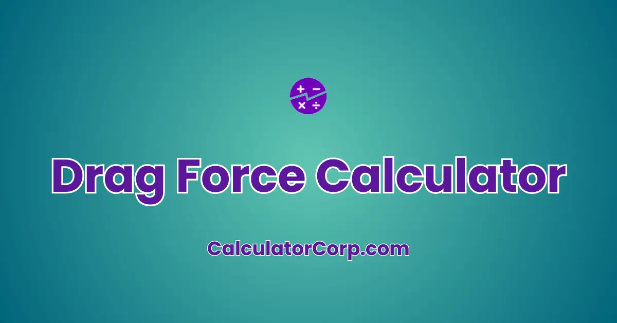 Drag Force Calculator