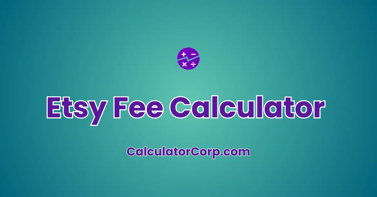 Etsy Fee Calculator | Quick Calc of your Etsy Profit Margins