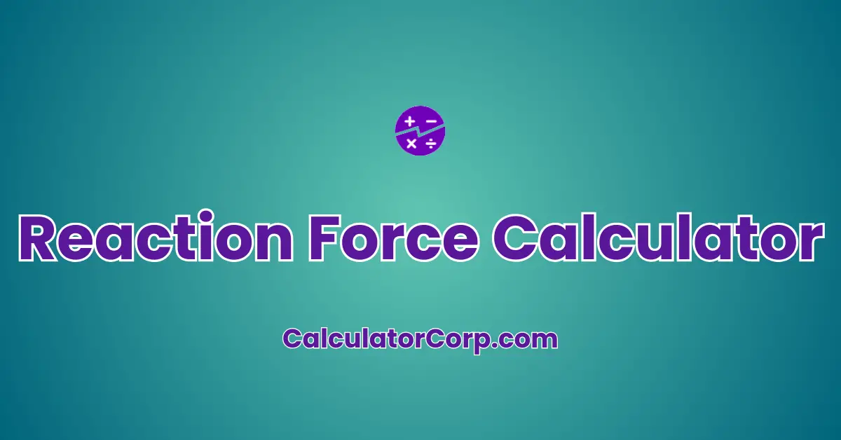 Reaction Force Calculator