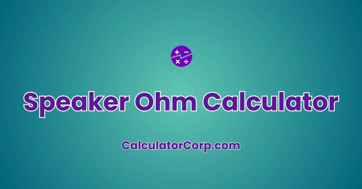 Speaker Ohm Calculator