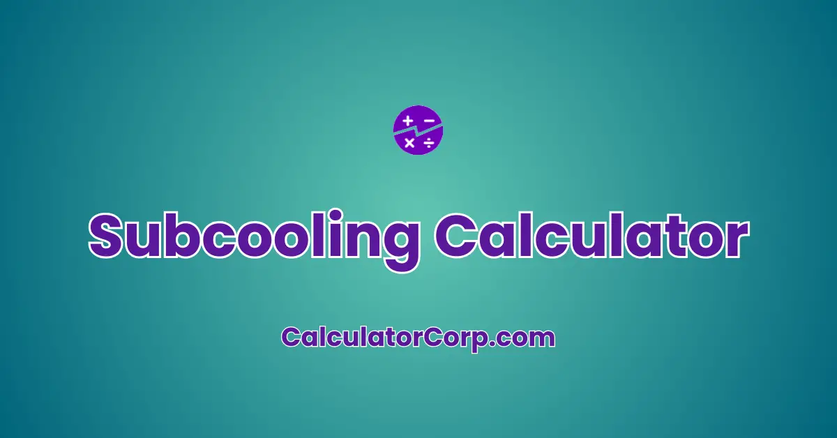 Subcooling Calculator