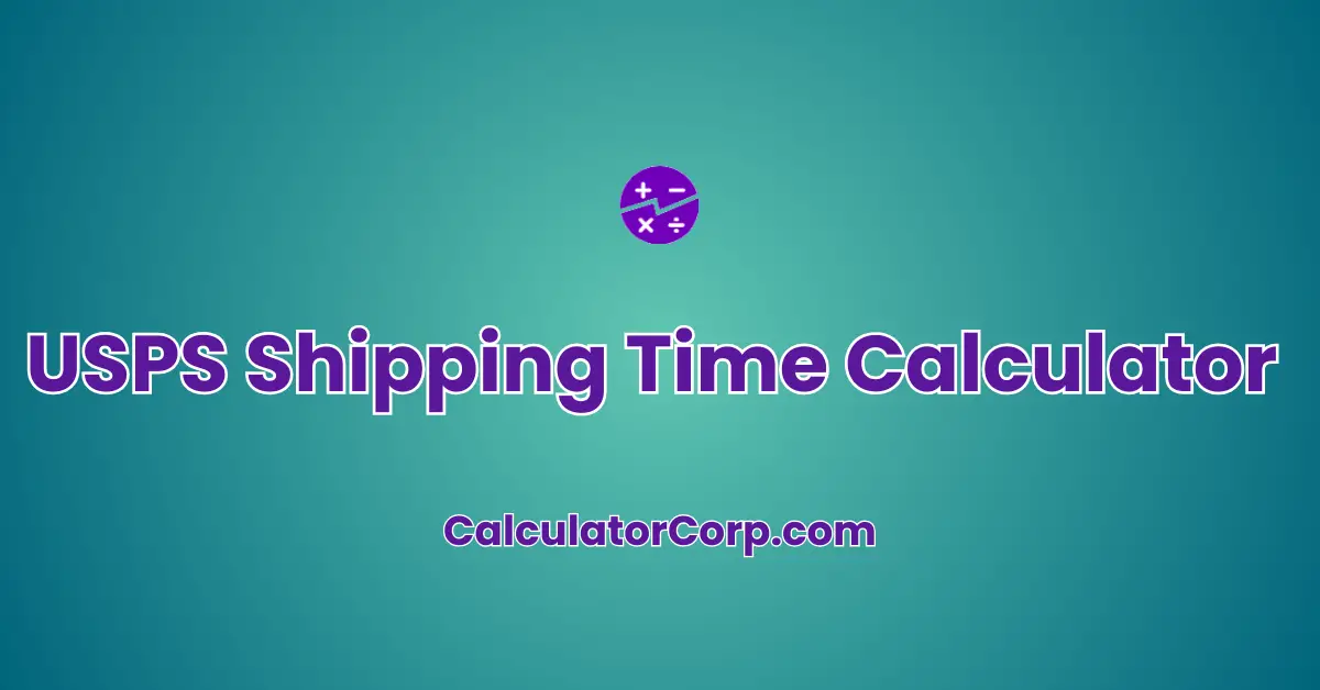 USPS Shipping Time Calculator