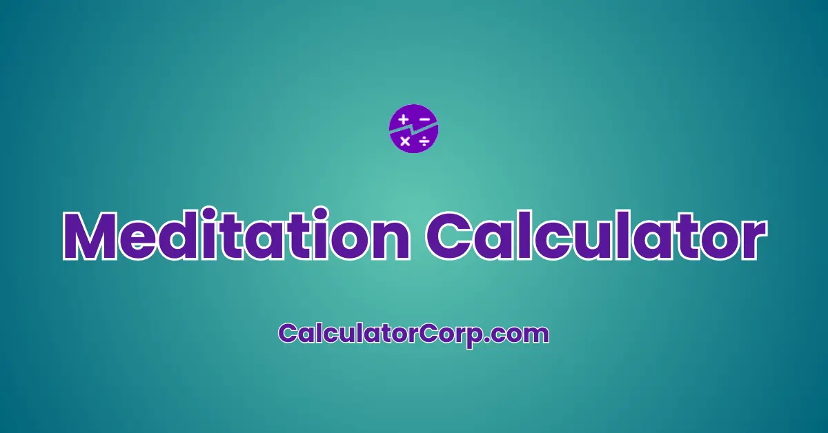 Meditation Calculator