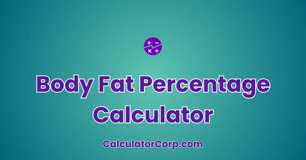 Body Fat Percentage Calculator