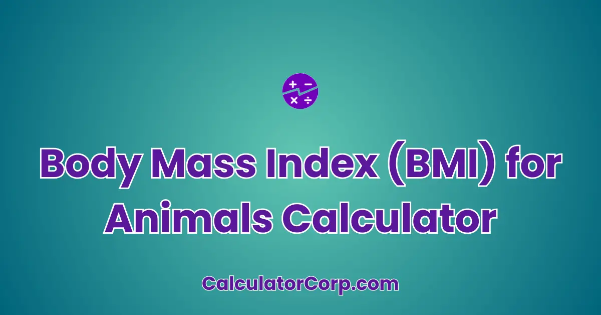 Body Mass Index (BMI) for Animals Calculator