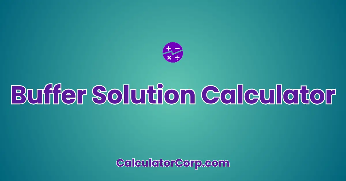 Buffer Solution Calculator