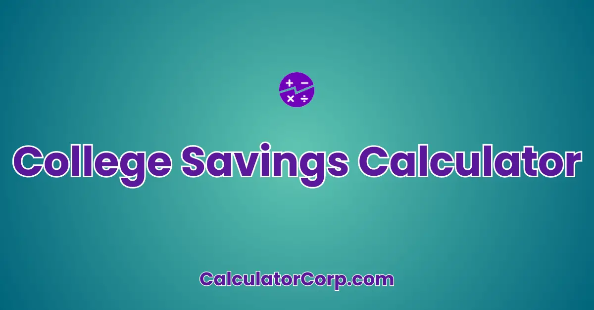 College Savings Calculator