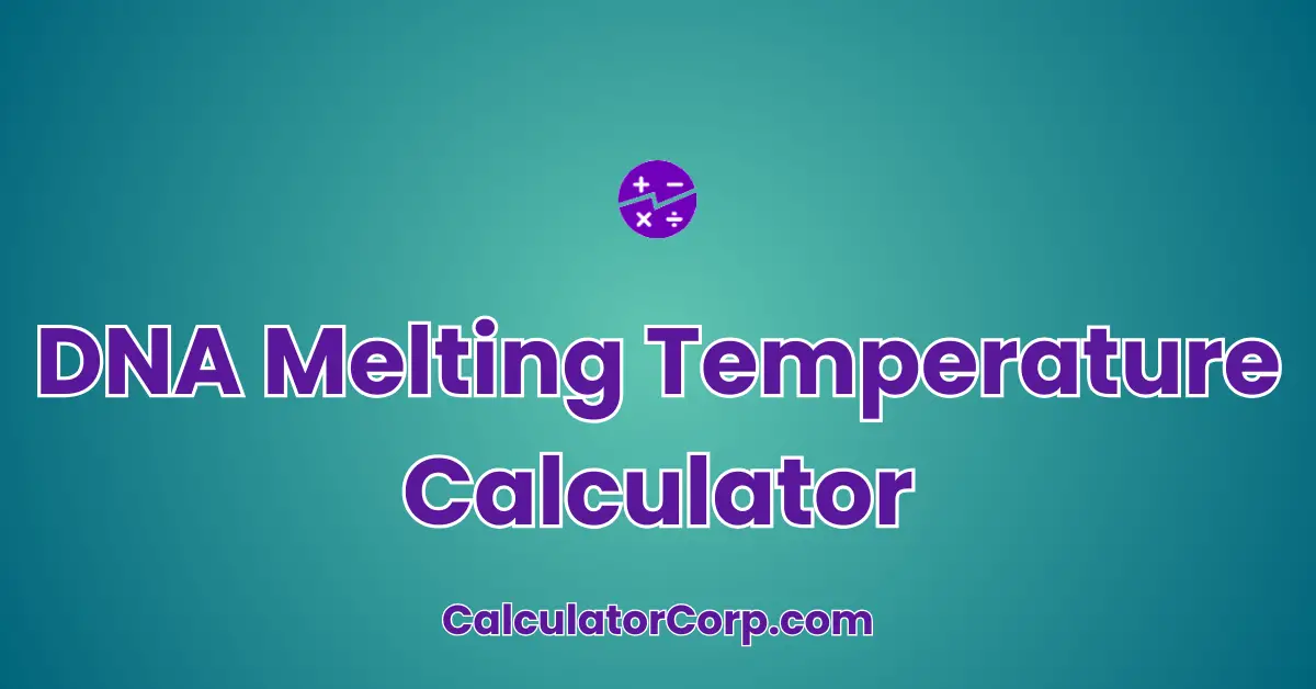 DNA Melting Temperature Calculator