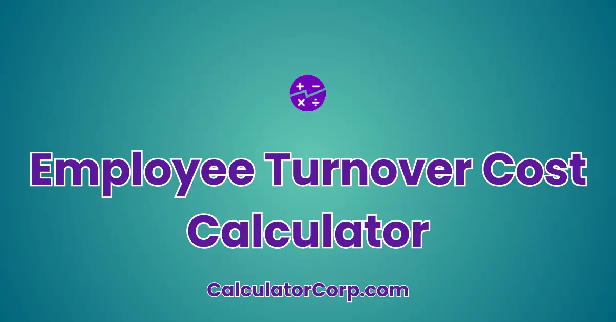 Employee Turnover Cost Calculator