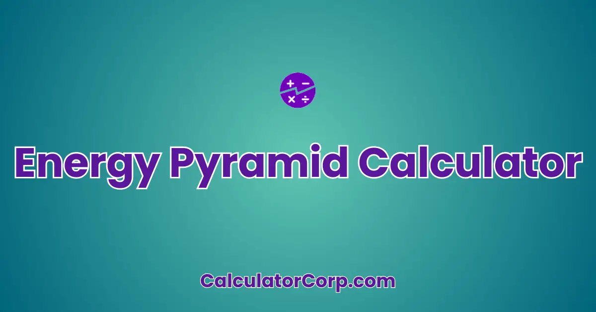 Energy Pyramid Calculator