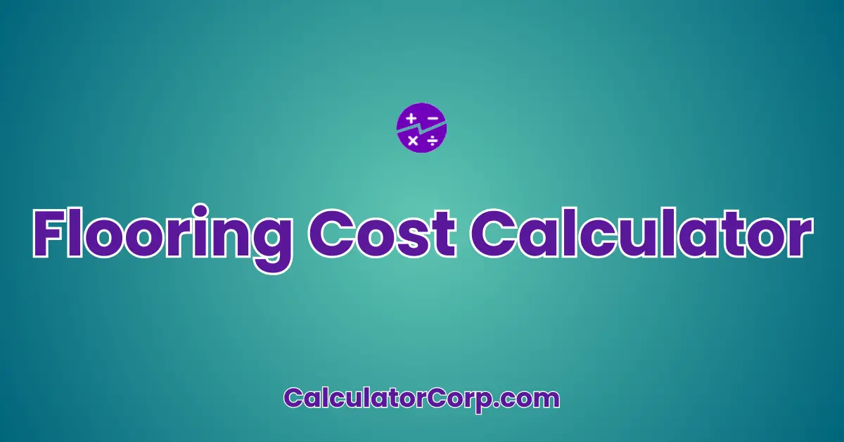 Flooring Cost Calculator