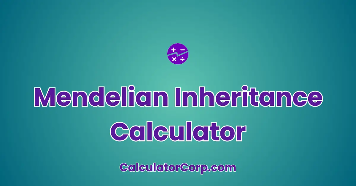 Mendelian Inheritance Calculator