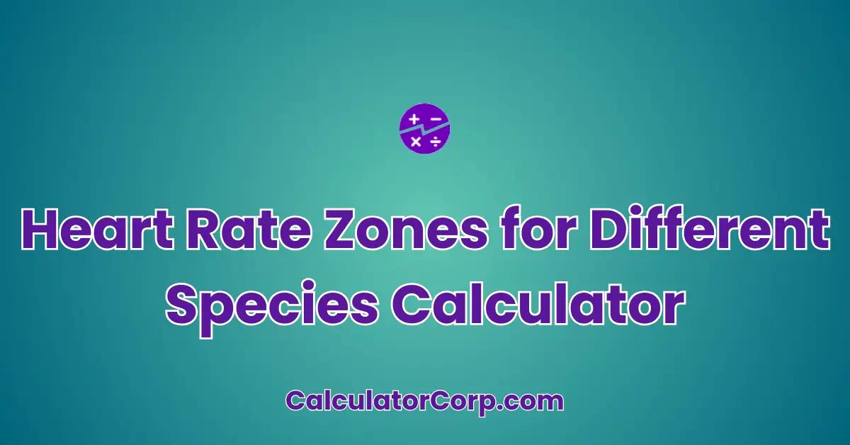 Heart Rate Zones for Different Species Calculator