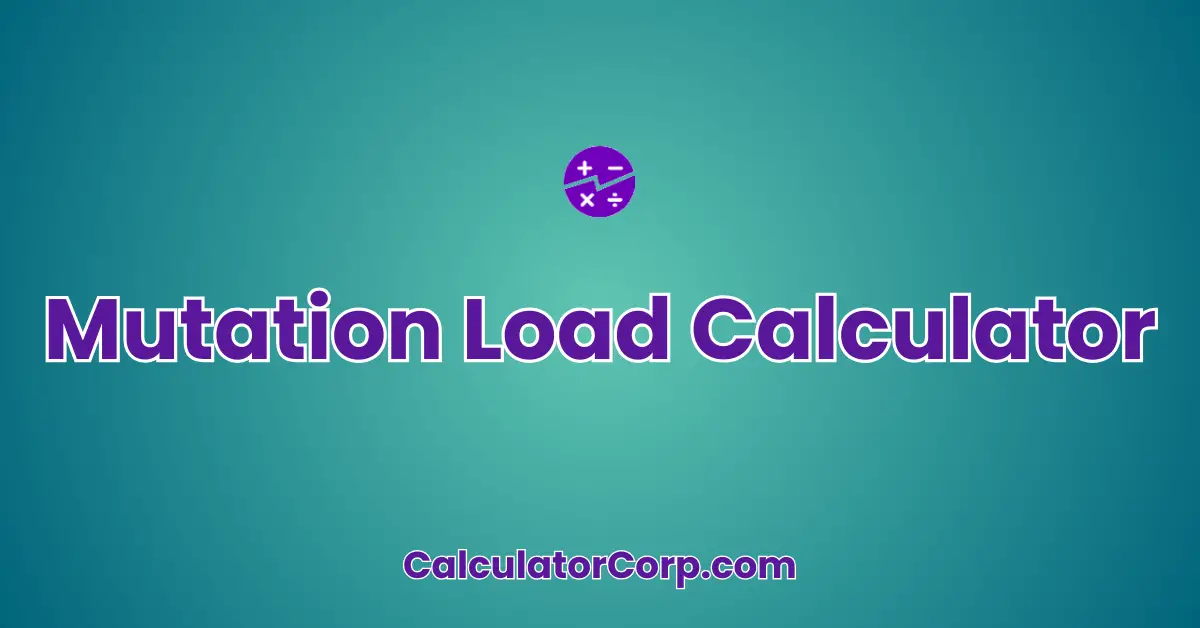 Mutation Load Calculator