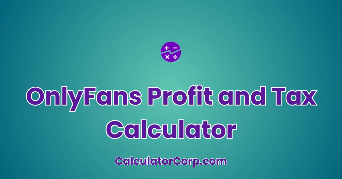 OnlyFans Profit and Tax Calculator