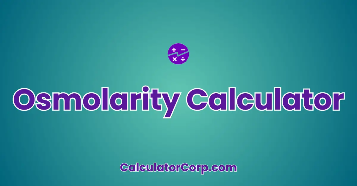 Osmolarity Calculator