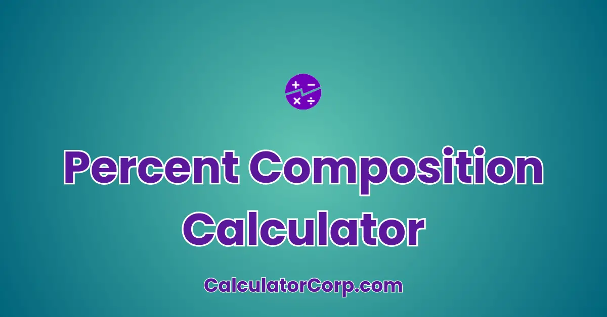 Percent Composition Calculator