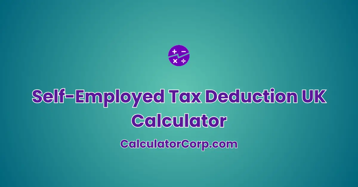 Self-Employed Tax Deduction UK Calculator