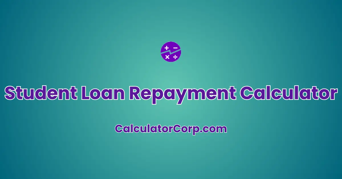 Student Loan Repayment Calculator