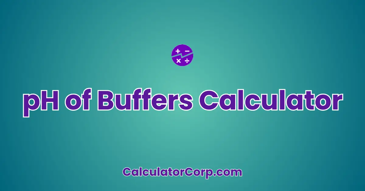 pH of Buffers Calculator