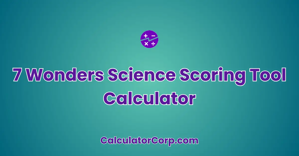 7 Wonders Science Scoring Tool Calculator