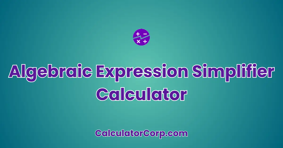 Algebraic Expression Simplifier Calculator