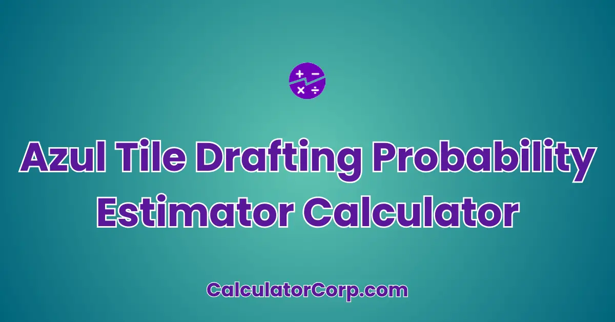 Azul Tile Drafting Probability Estimator Calculator