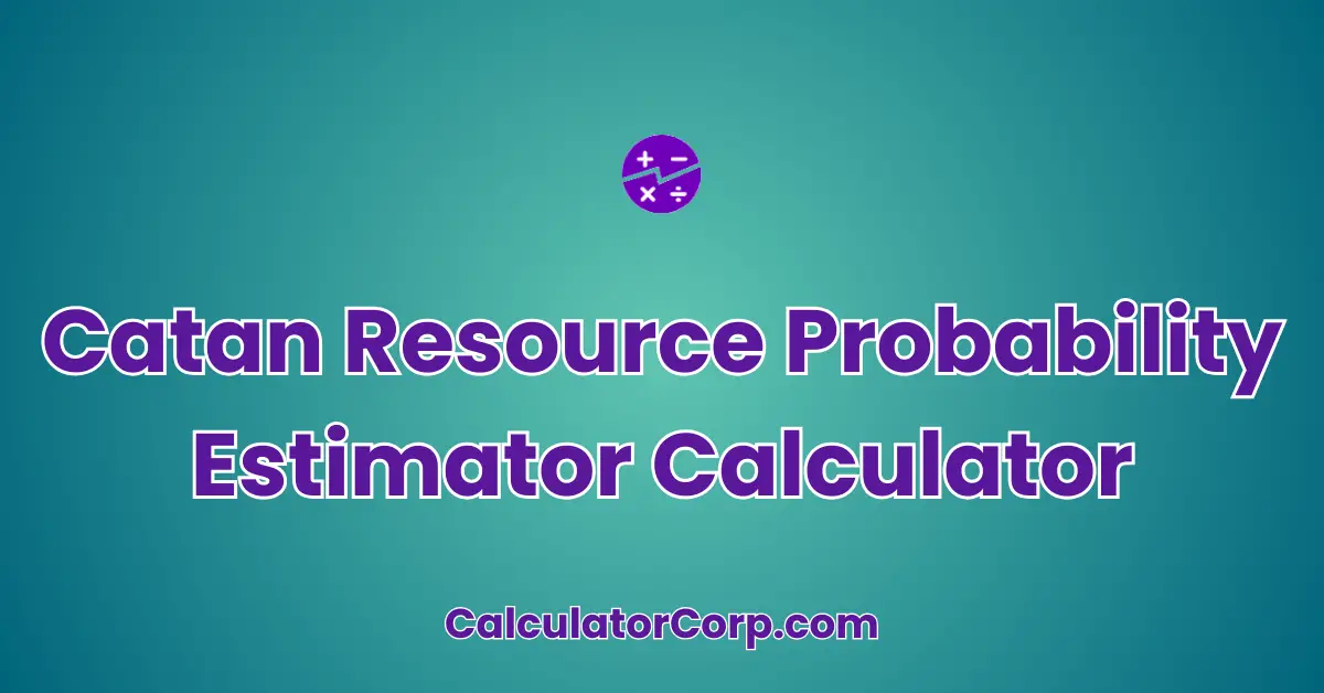 Catan Resource Probability Estimator Calculator