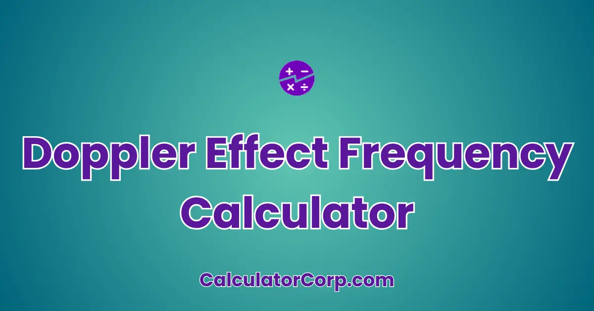 Doppler Effect Frequency Calculator