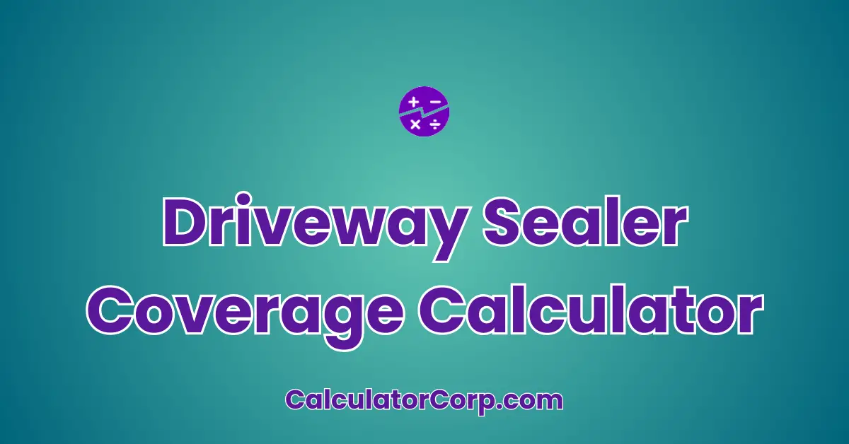 Driveway Sealer Coverage Calculator