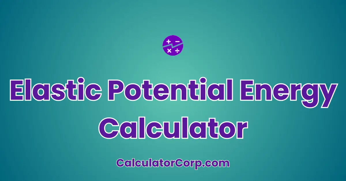 Elastic Potential Energy Calculator