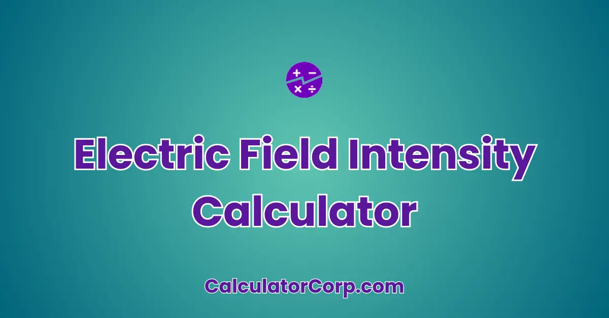 Electric Field Intensity Calculator