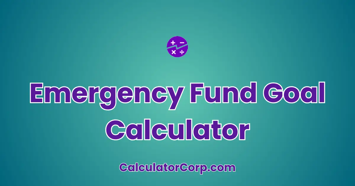 Emergency Fund Goal Calculator