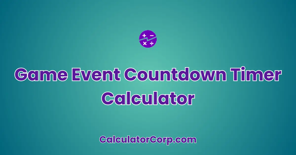 Game Event Countdown Timer Calculator