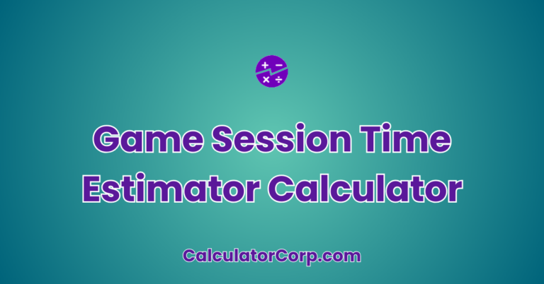 Session Goademo Time Game Session Time Estimator Calculator
