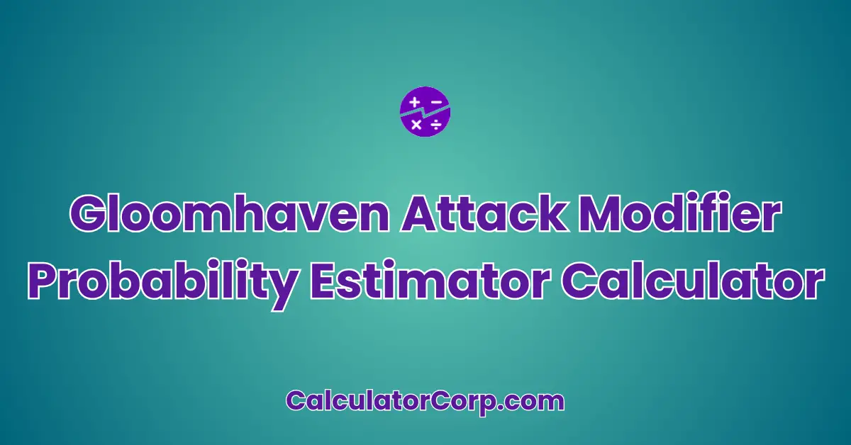 Gloomhaven Attack Modifier Probability Estimator Calculator