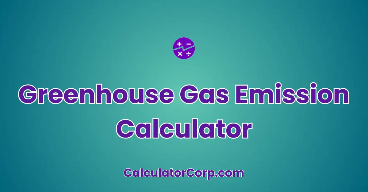 Greenhouse Gas Emission Calculator